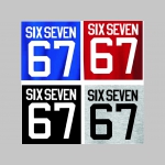 Six Seven 67 - p&aacute;nske tričko s obojstrannou potlačou 100%bavlna značka Fruit Of The Loom